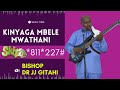KINYAGA MBELE MWATHANI | BISHOP DR JJ GITAHI