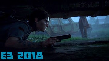 The Last of Us 2 | E3 2018 Gameplay Demo (1080p / 60FPS)