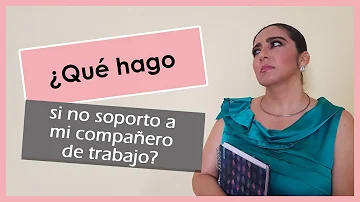 ¿Qué hacer cuando no le caes bien a un compañero de trabajo?