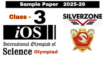 Class 3 IOS International Olympiad of Science Sample Paper 2025-26 / Silver Zone Science Olympiad 
