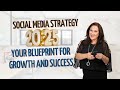 Social Media Strategy 2025: Your Blueprint for Growth and Success | Nancy Ganzekaufer
