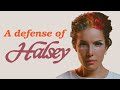 A Defense of Halsey