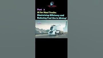 AI for Haul Trucks: Maximizing Efficiency and Reducing Fuel Use in Mining! Part 3 #ai #viral