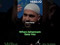 When Jahannam Sees Human Beings SCARY When Jahannam Sees Human Beings SCARY