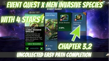 MCOC Event Quest X Men Invasive Species | EQ Chapter 3.2 Uncollected | Easy Path Completion | MCOC