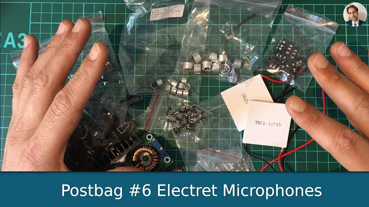 Electret Microphones (Postbag #6)