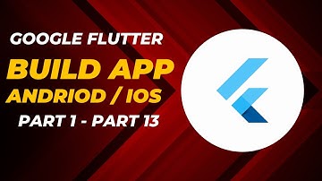 Mastering Flutter: A Step-by-Step Guide to Building Android and iOS Apps  | Part 1