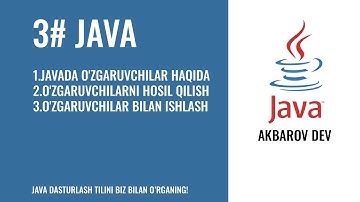Java Darslari #3 dars Javada o’zgaruvchilar haqida va ular bilan ishlash