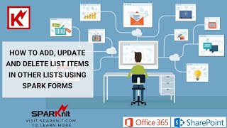 How to Add, Update and Delete List Items in Other Lists Using SPARK Forms