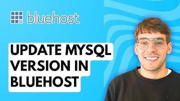 How to Update MySQL Version in Bluehost [2025 Guide]