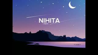 NIHITA- John chamling rai \ lyrical video