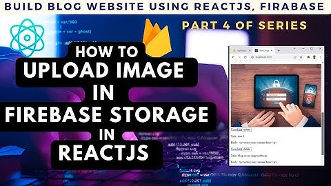 How to Upload Image To Firebase Storage in Reactjs  | Vipin Bansal  #firebase #reactjs