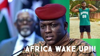 AMERICA AND THE WEST SHOULD LEAVE IBRAHIM TRAORE OF BURKINA FASO ALONE