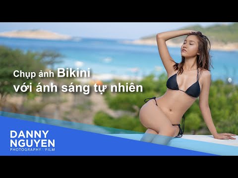 Video Mẹo chụp hình bikini đẹp với ánh sáng tự nhiên - youtube