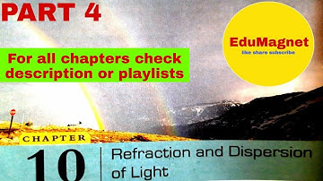DAV Science Class 8  10 Refraction and Dispersion of light PART 4 ||DAV CLASS 8 SCIENCE
