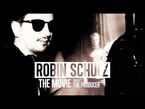 ROBIN SCHULZ – THE MOVIE – TRAILER 7 (THE PRODUCER) mp3 ke stažení