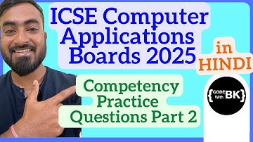 ICSE Class 10 Computer Applications Boards 2025 | Competency Questions Practice | Part 2 | in Hindi