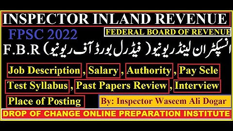 Inspector Inland Revenue Federal Board of Revenue|Duties|Salary|Place of Posting||Test Syllabus|FPSC