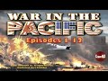 War in the Pacific (1951) | Compilation #1: Episodes 1 - 12 | Westbrook Van Voorhis | Kentaro Buma