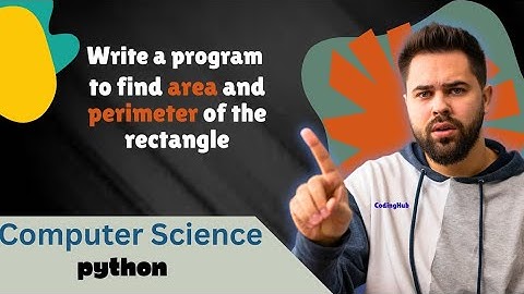 To find area and perimeter of the rectangle #python #CodingHub #class11-12😱