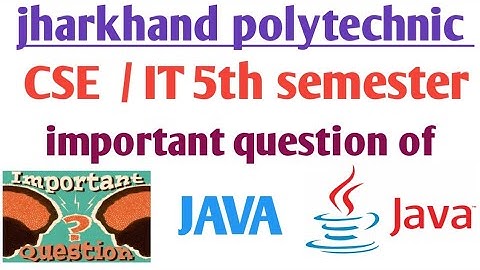 important question of Java || jharkhand polytechnic || cse / IT