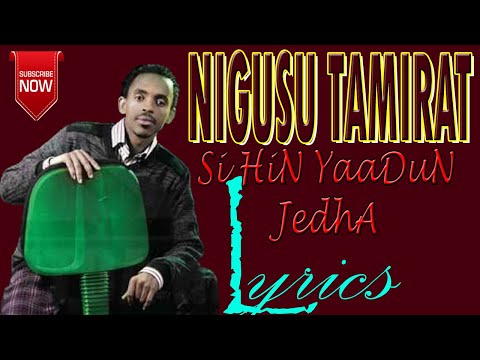 NIGUSU TAMIRAT MUSIC LYRICS 2022 