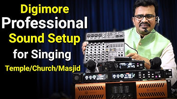 Sound System Setup | Digimore Sound System | Music System for Live Singing | Sound Setup for Singing
