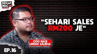 [E16:PART 1]STRATEGI Berniaga Itu PENTING! Walaupun Jual NASI LEMAK!
