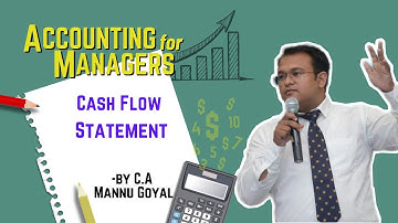 Cash Flow Statement Part 2 by CA. Mannu Goyal