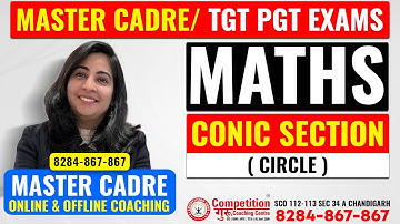 Master Cadre TGT PGT Exams: Conic Sections ( Circles ) Math For All TGT PGT EXAMS #competitionguru