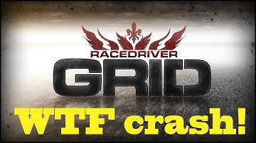Race Driver Grid fails - WTF crash! 1080p