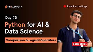 Python for AI & Data Science | Class 03 | Sinx Academy