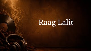Raag Lalit Hindustani Classical Music Short Clip