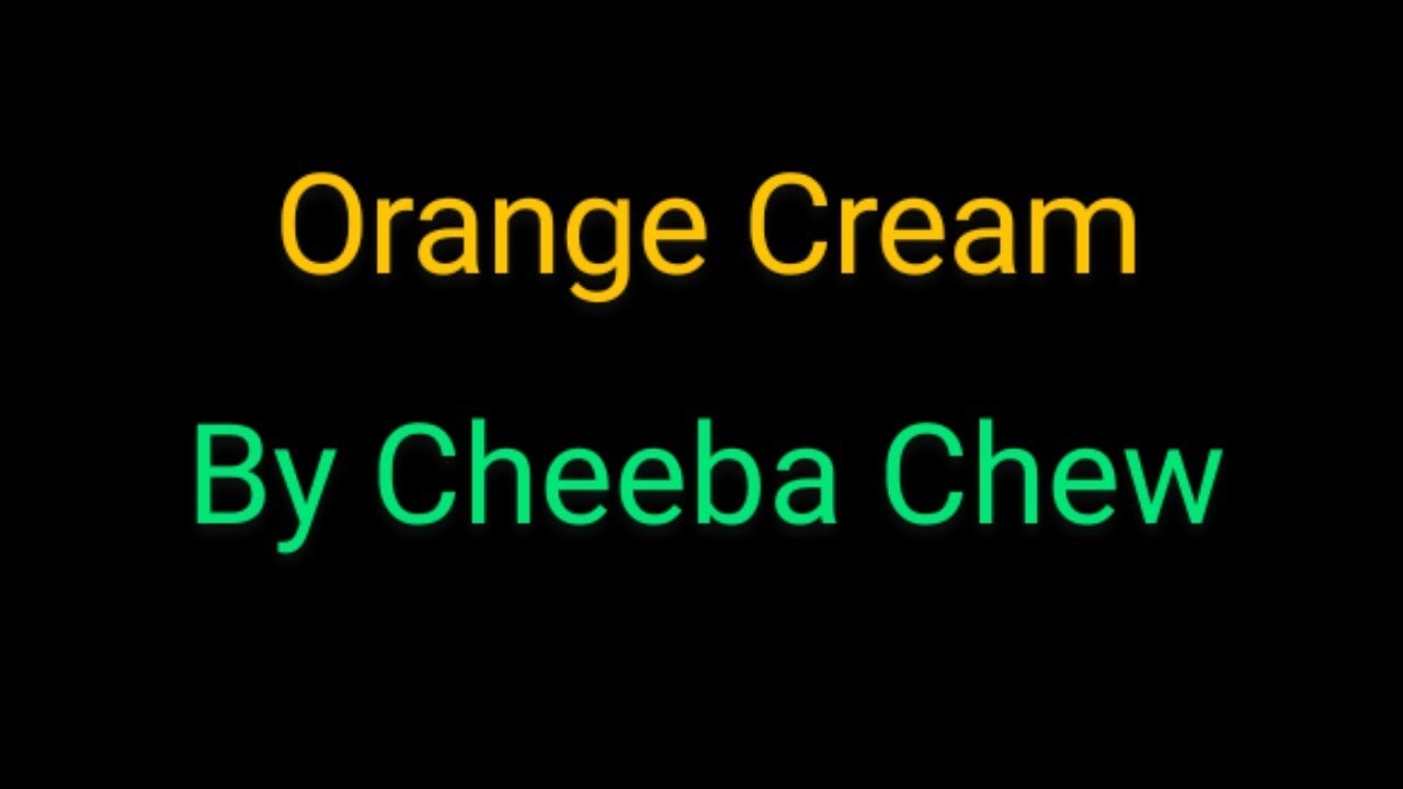 Orange Cream Cheeba Chew(50mg THC)~EDIBLE REVIEW#6