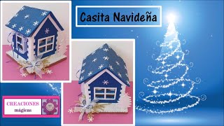 ♥♥Casita navideña con material reciclado♥Creaciones mágicas♥♥