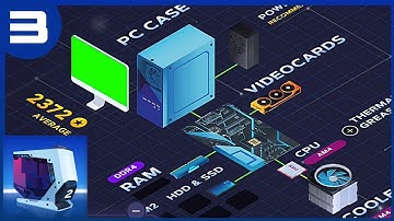 PC CREATOR 2 - COMPUTER TYCOON Gameplay Walkthrough (Android, iOS) - Part 3 | BOYPOY