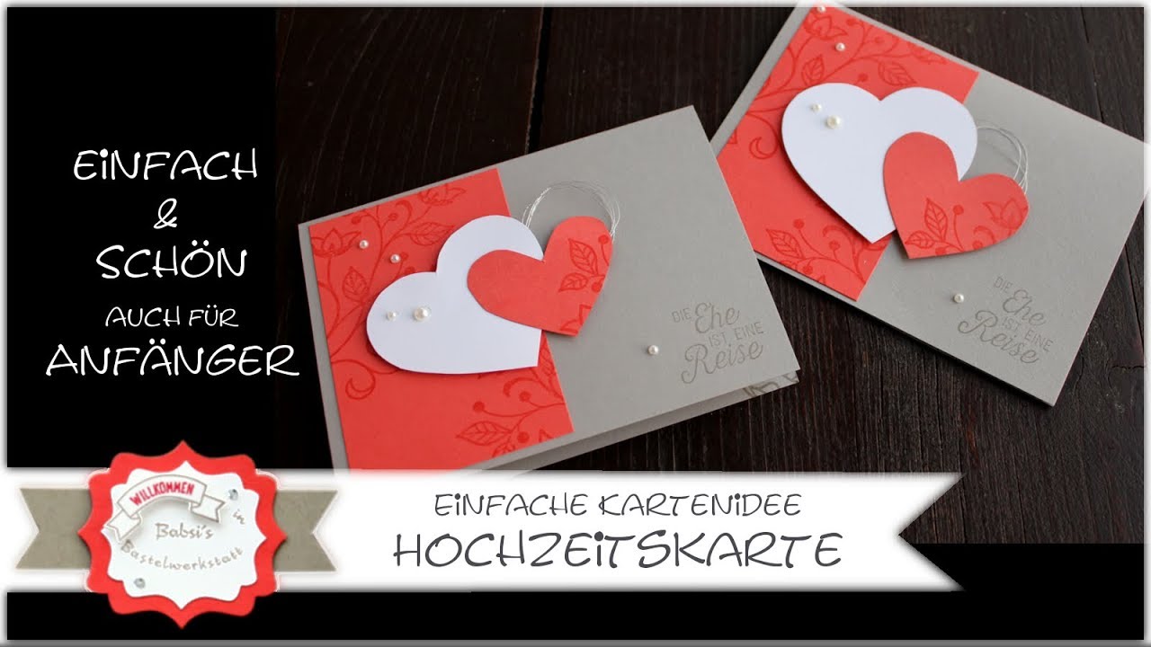 Hochzeitskarte Basteln Schone Schnelle Hochzeitskarte Stampin Up Gluckwunsch Auch Anfanger Youtube