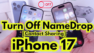 How to Turn ON/OFF NameDrop on iPhone 17 Pro/17 Pro Max (Turn Off Contact Sharing)