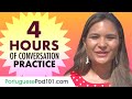 4 Hours of Portuguese Conversation Practice - Improve Speaking Skills