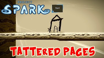 Tattered Pages (It Was All A Dream) | Project Spark Community Games | Xbox One Gameplay