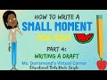 Writing a Small Moment Draft Quiz