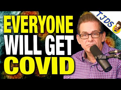 Everyone Will Eventually Get Covid Experts Say