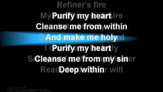 Video thumbnail of "Refiner's Fire with  Lyrics"