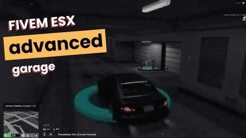 [ ESX ] Fivem Esx Advanced Garage - Fivem Shop - FiveM ESX Scripts | Fivem Scripts