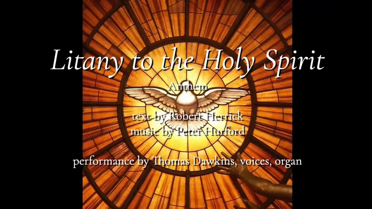 Hurford Litany to the Holy Spirit YouTube