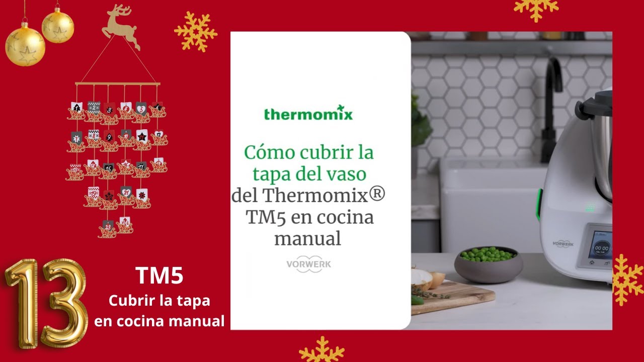 🎄 13 DE DICIEMBRE 🎄 Cómo cubrir la tapa del Thermomix® TM5 en