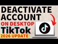 How to Temporarily Deactivate TikTok Account on Desktop PC or Laptop