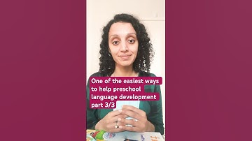 One of the easiest ways to help preschooler language part 3/3