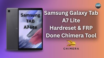 Samsung Galaxy Tab A7 Lite — Hard Reset & FRP Bypass (ChimeraTool) | PhonePoint Pro
