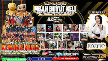 LIVE ORKES DORONG KEMBAR MUDA | UNJUNGAN BUYUT KELI | RAMBATAN WETAN | 02 OKTOBER 2025